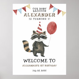 Póster Our Baby Raccoon 1st Birthday Party Welcome
