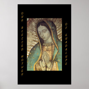PÓSTER OUR BLESSED MOTHER OF GUADALUPE