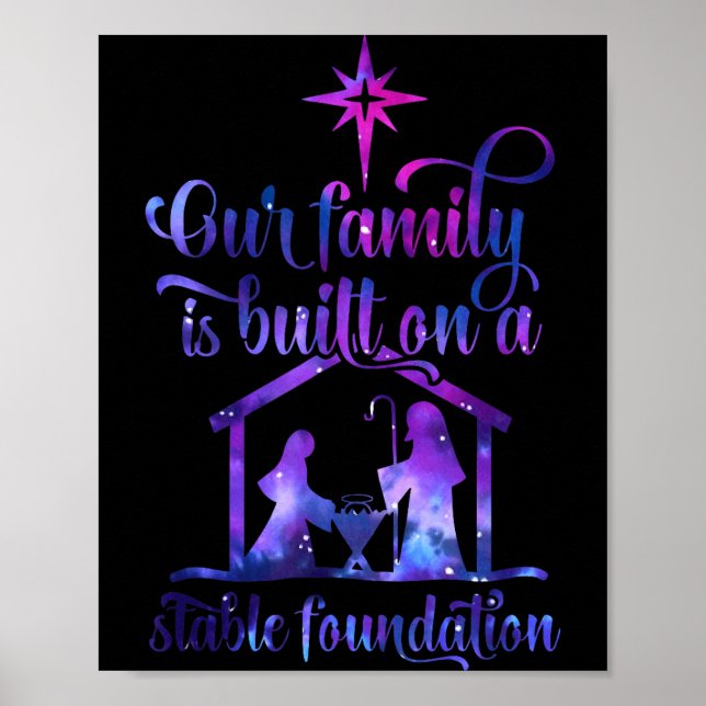 Póster Our Family Is Built On A Stable Foundation  (Frente)
