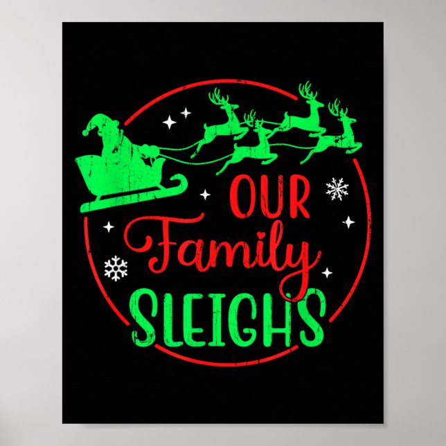 Póster Our Family Sleighs, Christmas Family  (Frente)