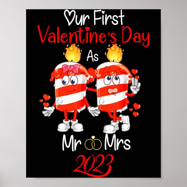 Póster Our First Valentines Day As Mr And Mrs Engaged Cou (Frente)