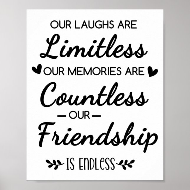 Póster Our Laughs Are Limitless Friendship Quote (Frente)