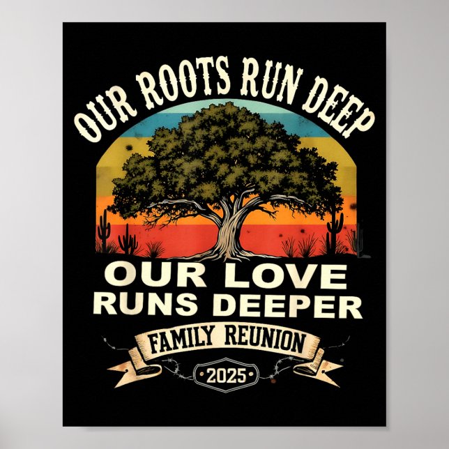 Póster Our Roots Run Deep Family Reunion 2025 Gift  (Frente)
