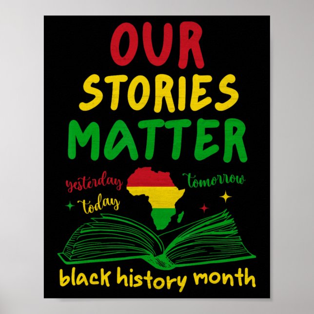 Póster Our Stories Problem Black History Month Inspiratio (Frente)