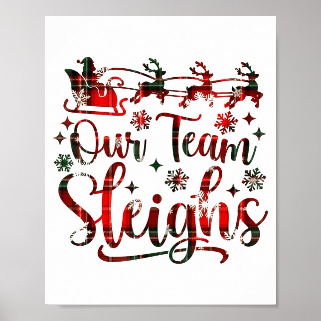 Póster Our Team Sleighs Christmas Santa Reindeers Office  (Frente)