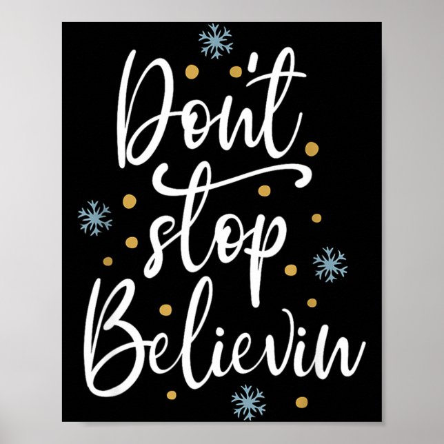 Póster Outstading For Melanin Don't Stop Believing - Men' (Frente)