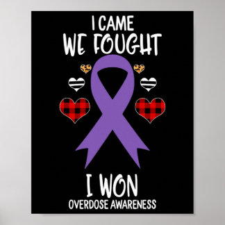 Póster Overdose Awareness Ribbon I Came We Fought I Won C