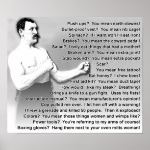 Póster Overly Manly Man cita declaraciones de Rótulo Post