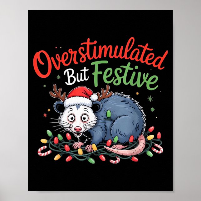 Póster Overstimulated But Festive Funny Christmas Ossum U (Frente)