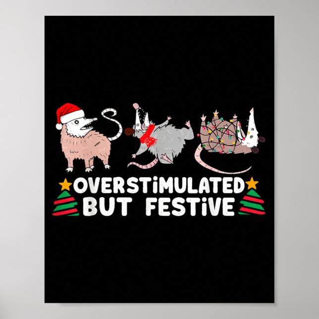 Póster Overstimulated But Festive Funny Christmas Ssums F (Frente)