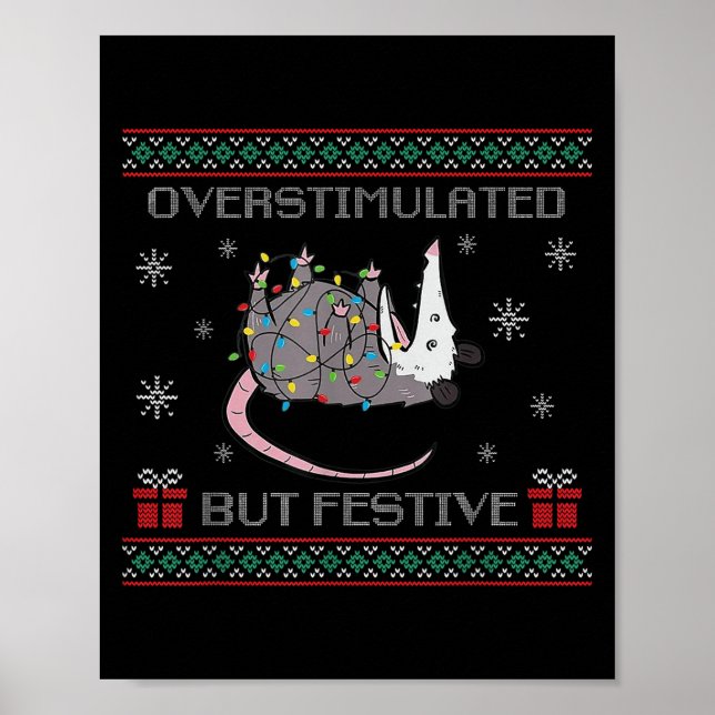 Póster Overstimulated But Festive Ossum Ugly Sweater Chri (Frente)