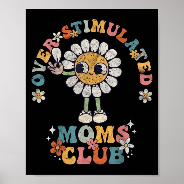 Póster Overstimulated Moms Club Groovy Funny Mothers Day  (Frente)