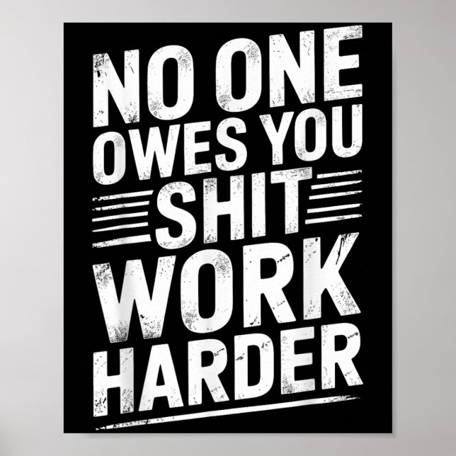Póster Owes You Anything Work Harder Funny Workout Gym  (Frente)