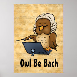 Póster Owl Be Bach Music Poster