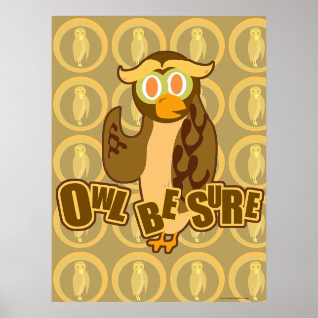 Póster Owl Be Sure Poster (Frente)