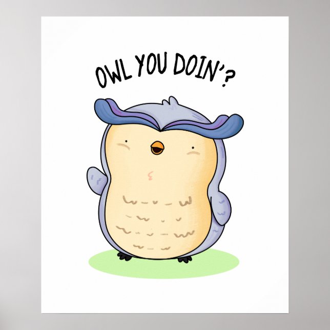 Póster Owl You Doin Funny Bird Pun (Frente)