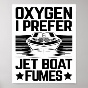 Póster Oxígeno I Prefiere Bote Jet Fumes