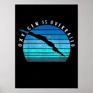 Póster Oxygen Es Sobrevalorado Regalos De Nadador Entrena