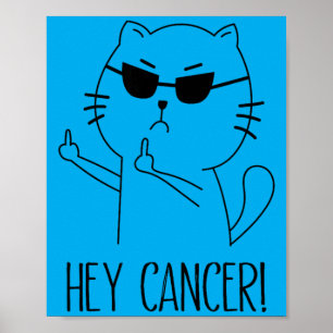 Póster Oye Cáncer M T Funny Cat Dedo Medio Cáncer