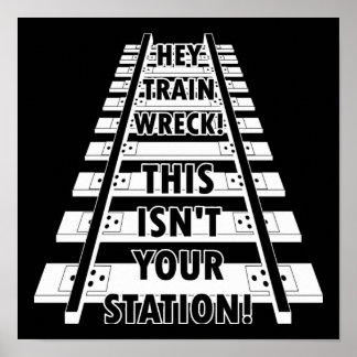 Póster Oye Tren Descarrilado Esta No Es Tu Estación Diver