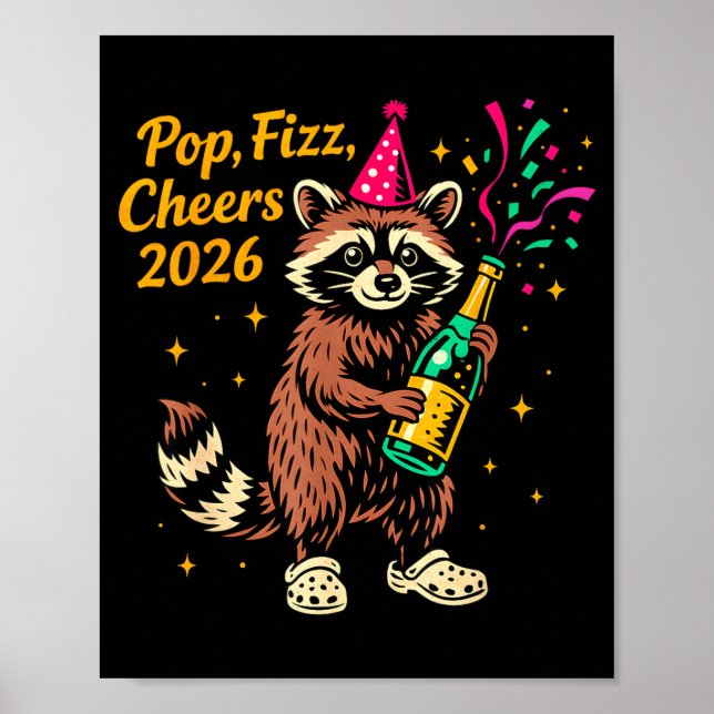Póster P Fizz Cheers 2026 Funny Raccoon New Year Design  (Frente)