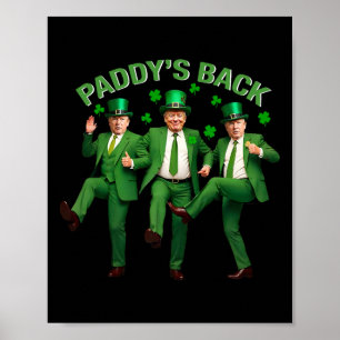 Póster Paddy está de vuelta con Trump bailando el Día de