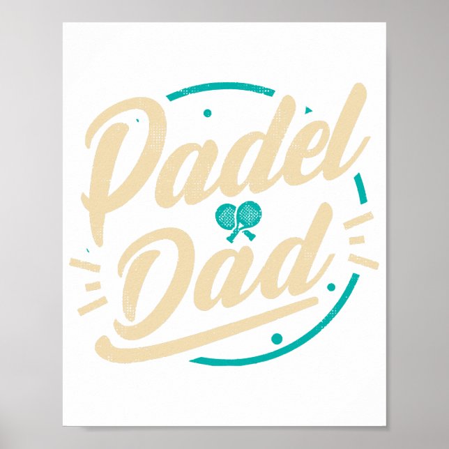 Póster Padel Dad Platform Tennis Paddleball Padel (Frente)