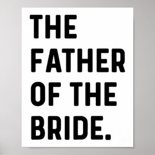 Póster Padre De La Novia - Boda Bachelor Obteniendo Rea
