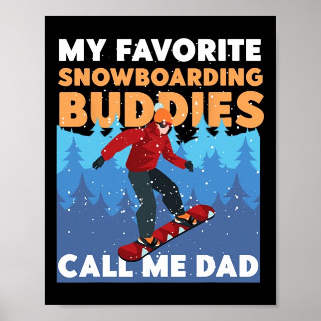 Póster Padre de Snowboard Papá Mi Nieve Favorita (Frente)