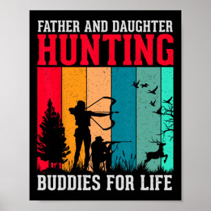 Póster Padre e hija compañeros de caza para toda la vida