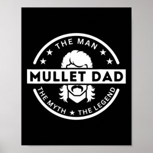 Póster Padre Mullet Diciendo Al Hombre El Mito La Leyenda