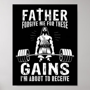 Póster Padre Perdóname Por Estos Ganancias - Gracioso Gim