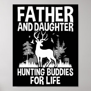 Póster Padre Y Hija Cazando A Buddies Por Diversión De La