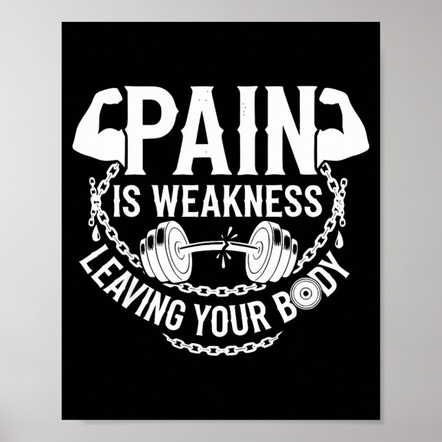 Póster Pain Is Weakness Leaving Your Body Gym Workout Men (Frente)