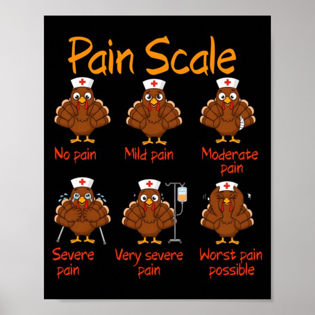 Póster Pain Scale Nurse Turkey Thanksgiving Trauma Funny  (Frente)