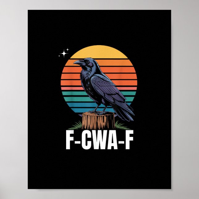 Póster Pájaro Cuervo Gracioso Retro F-Caw-F  (Frente)