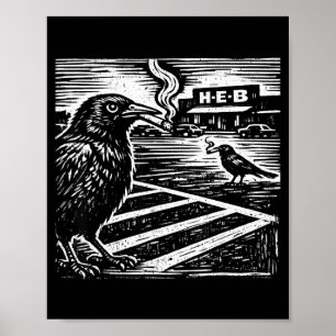 Póster Pájaro grajo fumando divertido sátira extraña texa