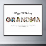 Póster Palabra de carta de Collage de fotos de la abuela<br><div class="desc">Celebra los momentos especiales con tu abuela con este diseño de Collage de fotos de la abuela. Este diseño de personalizable es perfecto para crear un regalo personalizado y sincero para la celebración del Día de la Madre y el Cumpleaños. Dibujar un hermoso collage con la palabra GRANDMA, con momentos...</div>