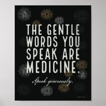 Palabras suaves son medicina - Poster