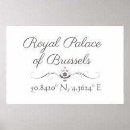 Póster Palacio Real de Bruselas Longitud de la Latitud