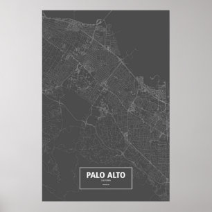 Póster Palo Alto, California (blanco sobre negro)