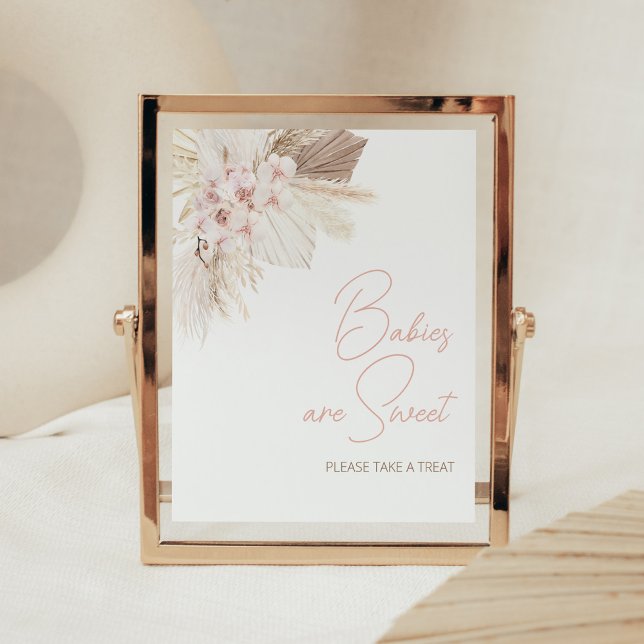 Póster Pampas de flores rosas Boho Los bebés son dulces (Girl Pampas Grass Baby Shower Babies are Sweet Sign)
