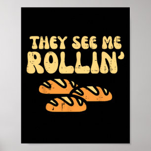 Póster Pan De Acción De Gracias Me Ven Rollin Divertido H