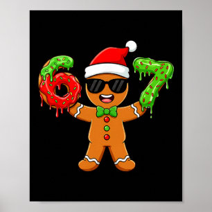 Póster Pan de jengibre Seis Siete 67 Meme 6 7 Divertida N