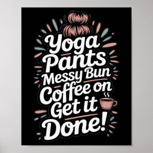 Póster Pantalones de Yoga Moño Desordenado Café Puesta a 