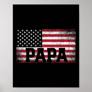 Póster Papa American Flag Día del Padre 4 de Julio Regalo