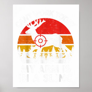 Póster Papá Cazando Camisetas No Funcionan Hoy Mi Brazo E