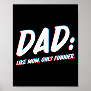 Póster Papá como mamá solo que más divertido - De hija a