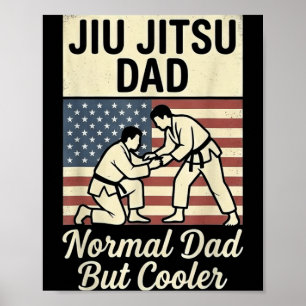 Póster papá de jiu jitsu como un papá normal pero más gen
