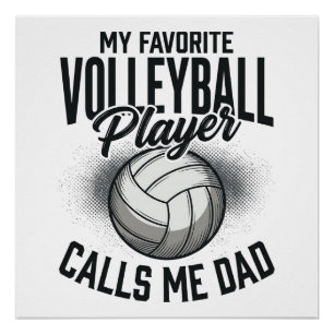 Póster Papá de voleibol mi jugador favorito me llama papá